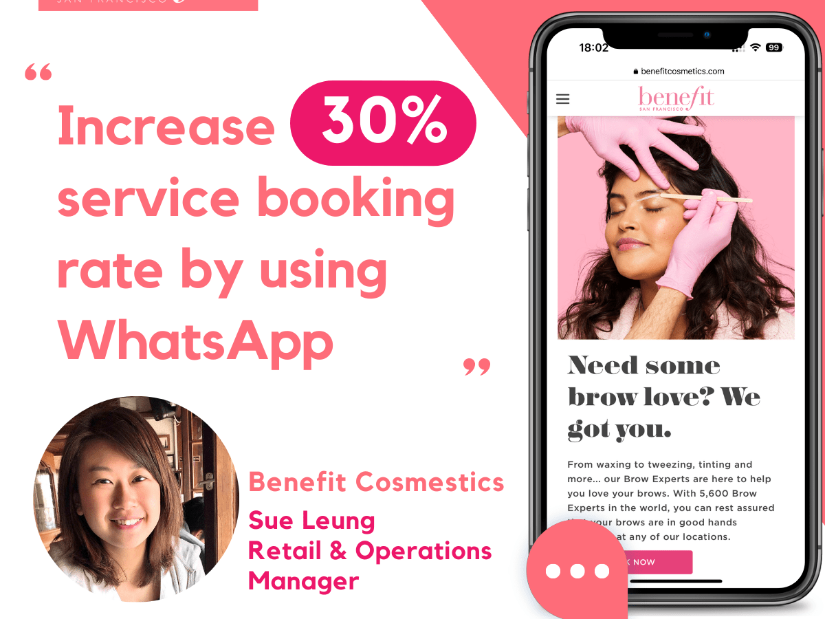 Benefit Cosmetics launched WhatsApp appointment of beauty services, boosted booking rate by 30%