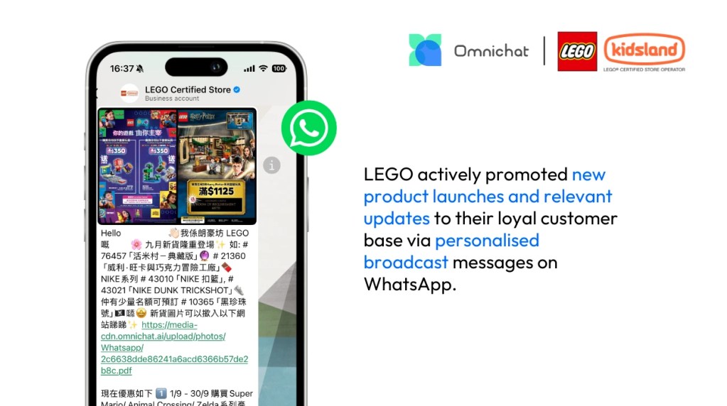 LEGO promoted new product launches and relevant updates to their loyal customer base via personalised broadcast messages on WhatsApp.