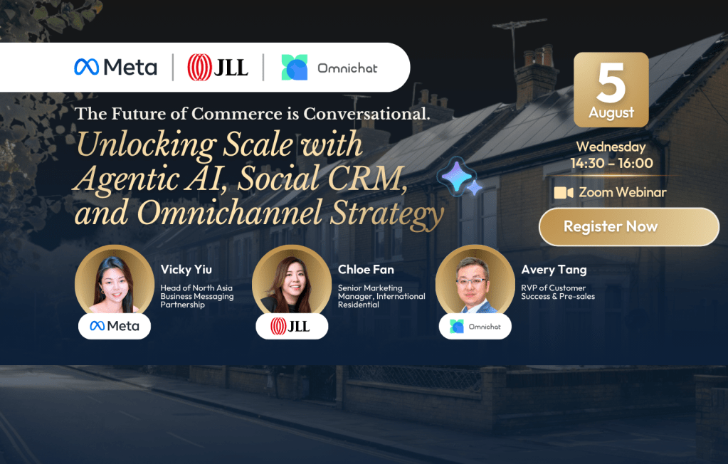 Meta x JLL x Omnichat: Unlocking Scale with Agentic AI, Social CRM, and Omnichannel Strategy Image