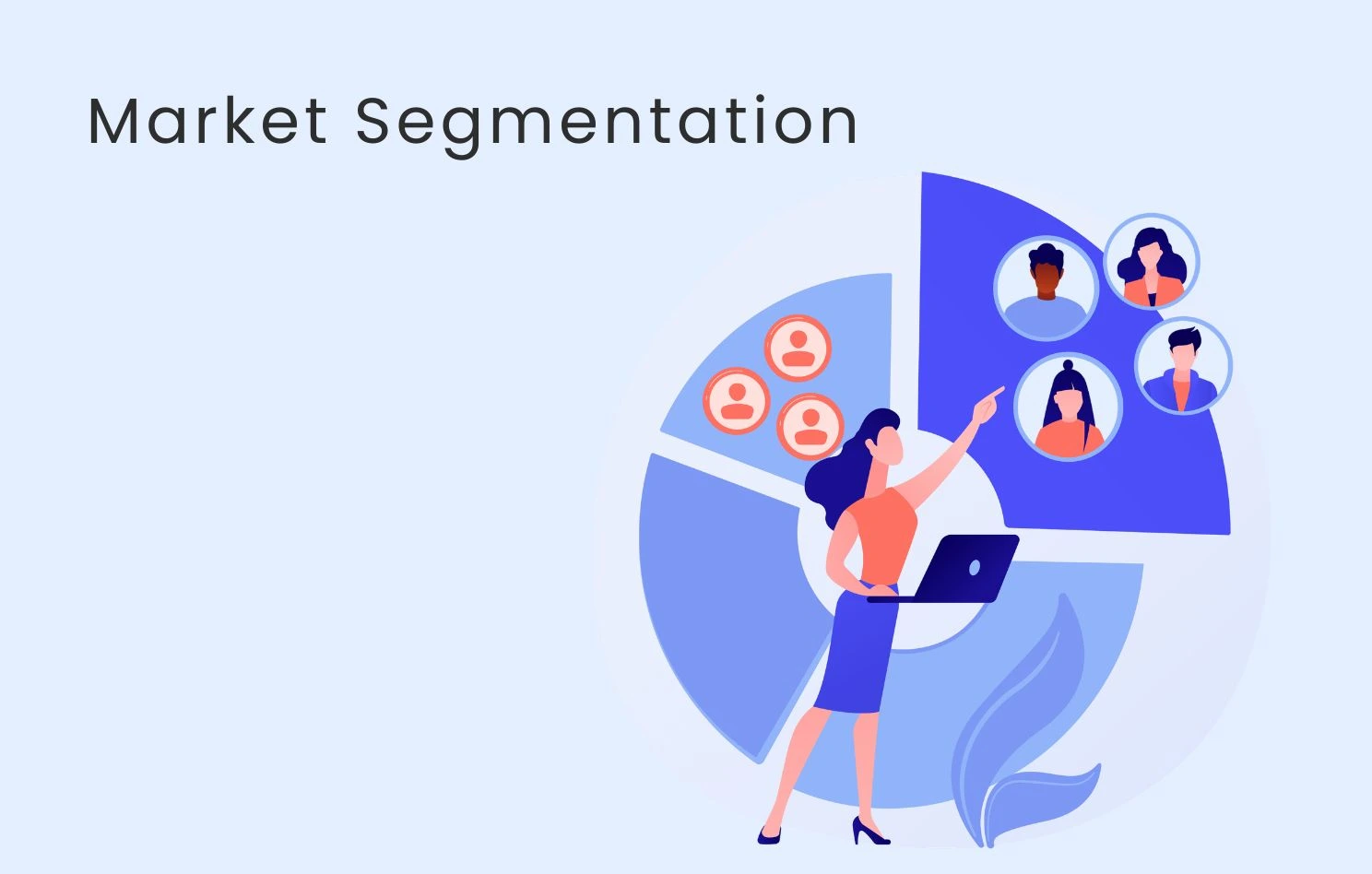 Market Segmentation Guide: How to Precise Target Customers & Maximise ROI